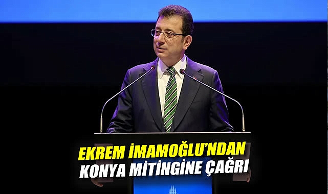 İmamoğlu’ndan Mitinge Davet: ‘Yanınızda Olacağım’