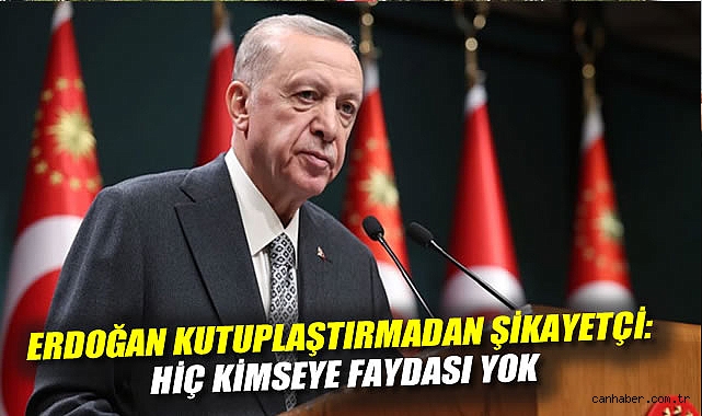Erdoğan: Enerji Yarışı Savaşları Tırmandırıyor!