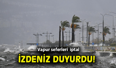 İzmir’de Fırtına Nedeniyle Deniz Seferleri İptal!