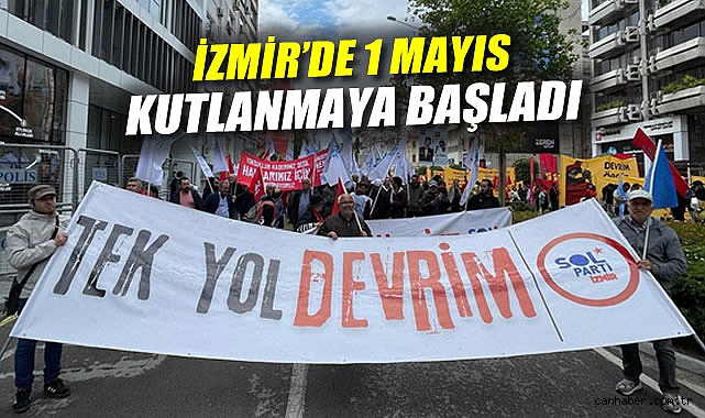 İzmir’de 1 Mayıs Coşku Dolu Kutlamalarla Başladı!