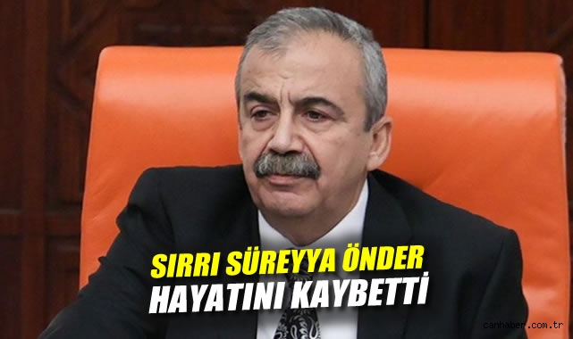 Sırrı Süreyya Önder, Hayatını Kaybetti!