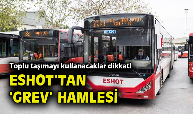 İzmir’de Toplu Taşımada Grev Alarmı!