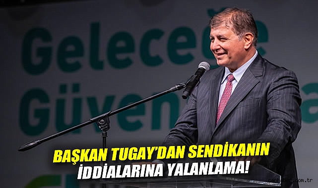 Tugay: Toplu Sözleşme İddiaları Gerçeği Yansıtmıyor