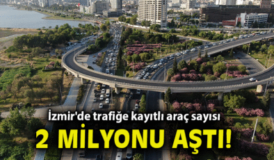 İzmir’de Mayıs’ta Taşıt Kaydı Yüzde 9,5 Arttı!