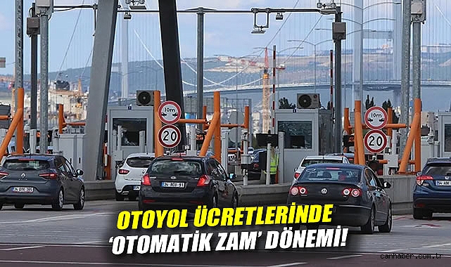 Otoyol Ücretleri Yeniden Değerleme ile Artacak!