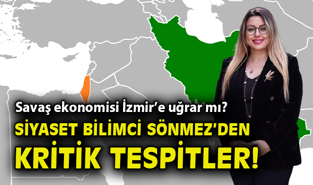 İran-İsrail Gerilimi İzmir’i Ekonomik Olarak Sarsıyor