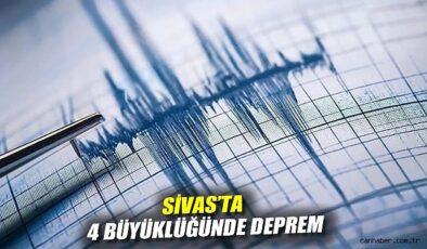 Sivas’ta 4 Büyüklüğünde Deprem Meydana Geldi!