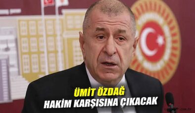 Özdağ’ın Duruşması Bugün! Hapis Cezası İhtimali Var