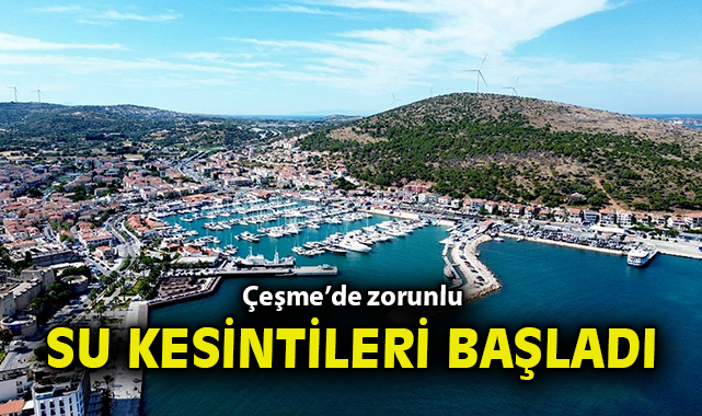 Çeşme’de Su Seviyesi Kritik Eşiği Geçti!