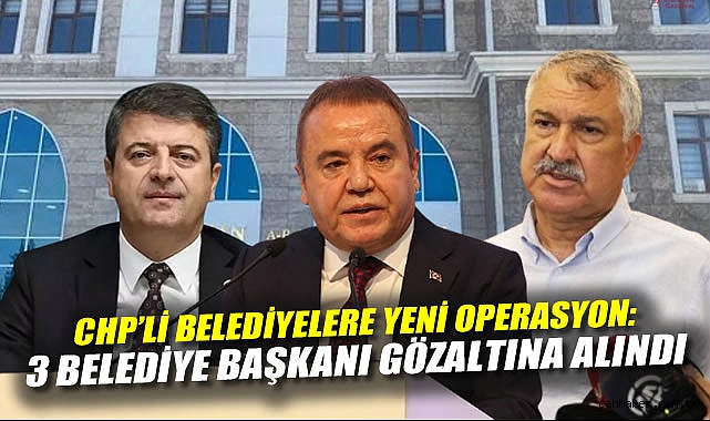 Belediye Başkanlarına Rüşvet Operasyonu! Gözaltılar