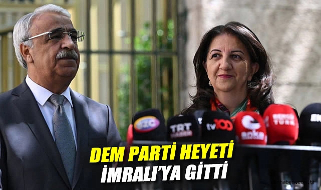 DEM Parti Heyeti İmralı’ya Gitti: Öcalan ile Görüşme