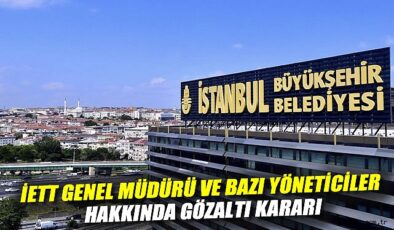 İBB’ye Yönelik Operasyonda 25 Kişi Gözaltında!