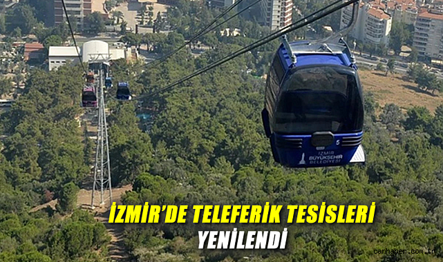 İzmir Teleferik Yenilendi: Güvenli ve Konforlu!
