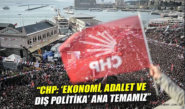 CHP, Ülke Yönetimi İçin Stratejilerini Belirliyor