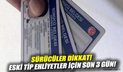 Son 3 Gün: Eski Sürücü Belgeleri İçin Fırsat!