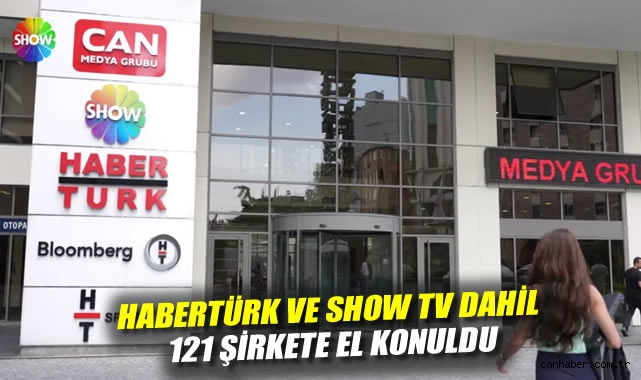 121 Şirkete TMSF Kayyum Atandı: Can Holding Operasyonu