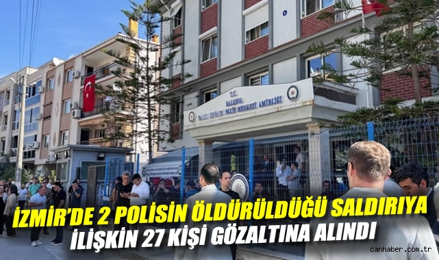 İzmir’de Pompalı Tüfekli Saldırı: 2 Polis Hayatını Kaybetti