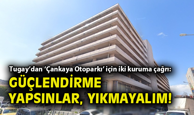 İzmir’de Riskli Otopark Yıkımı Tartışmaları Sürüyor