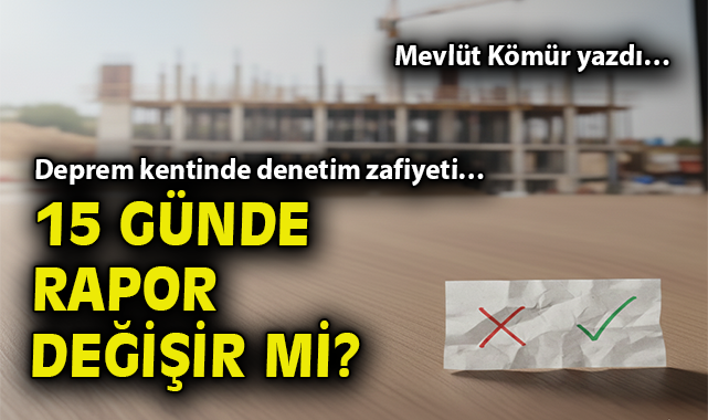 İzmir’de Denetim Raporlarında Şok Gelişme!