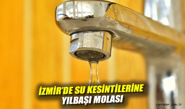 İzmir’de Yılbaşı’nda Su Kesintisi Olmayacak!