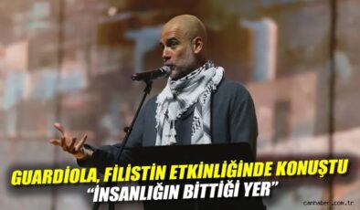 Guardiola’dan Filistin’e Destek Çarpıcı Konuşma