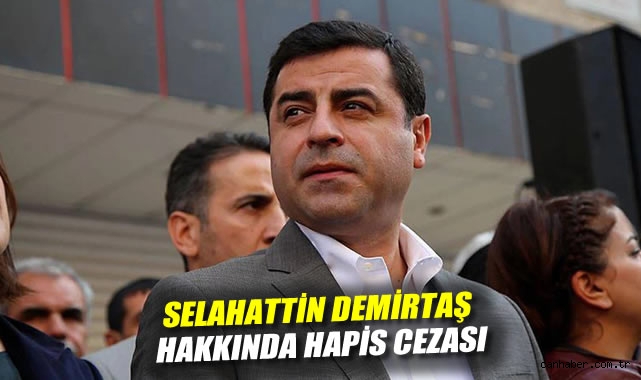 Demirtaş’a Hakaret Cezası: 1 Yıl 5 Ay Hapis!