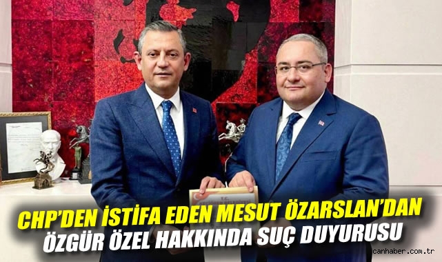 CHP’de İstifa! Mesut Öz’den Özgür Özel’e Suçlama