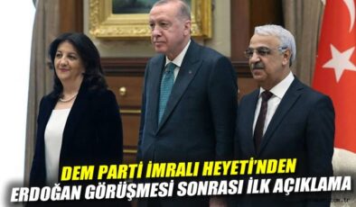 Erdoğan ile İmralı Heyeti’nden Barış Vurgusu