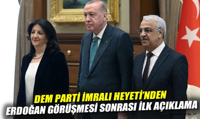 Erdoğan ile İmralı Heyeti’nden Barış Vurgusu