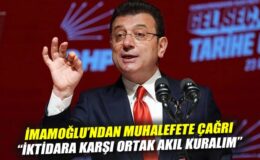 İmamoğlu’ndan Muhalefete Tarihi Çağrı!