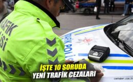 Trafikte Suçun Bedeli: Cezalar Artıyor!