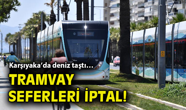 Karşıyaka Tramvayı’nda Sefer Kısıtlaması!