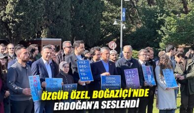 Özgür Özel’den Boğaziçi’nde Sert Erdoğan Eleştirisi!