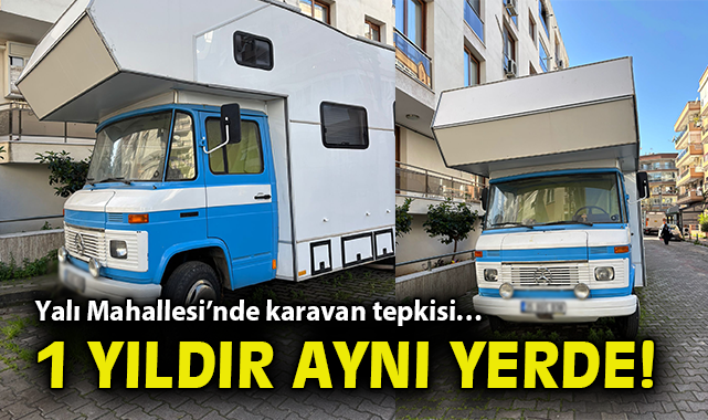 Karavan Kavgası: Mahalle Sakinleri Tepkili!
