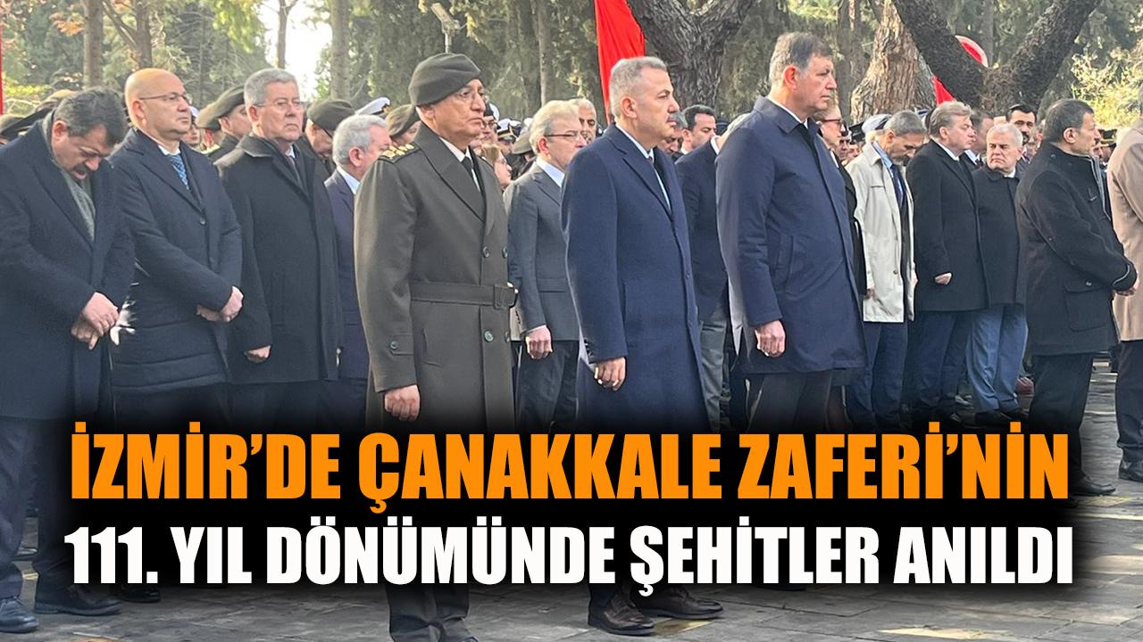 Çanakkale Zaferi’nin 111. Yılı İzmir’de Törende Anıldı