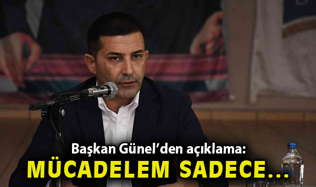 Ömer Günel: Haksızlığa ve Kötülüğe Karşı Mücadele!