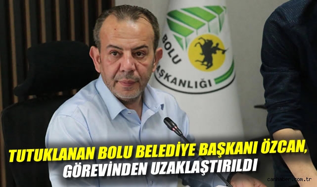 Bolu Belediye Başkanı Özcan Görevden Uzaklaştırıldı!