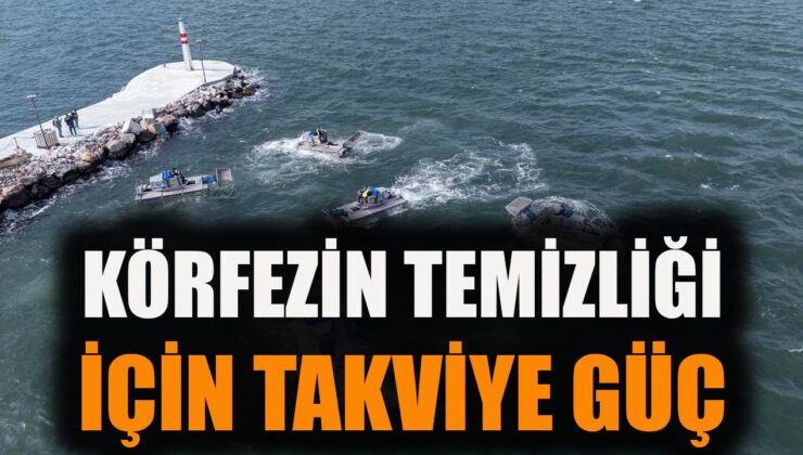 İzmir Körfezi’nde Temizlik İçin 5 Yeni Araç!