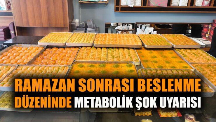 Bayramda Metabolizmayı Korumanın Yolları!