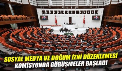 Sosyal Medya ve Doğum İzni Düzenlemesi TBMM’de