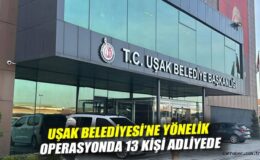 Uşak Belediye Başkanı Yalım Gözaltına Alındı!