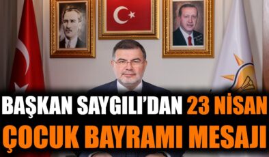Bilal Saygılı’dan 23 Nisan’a Özel Mesaj!