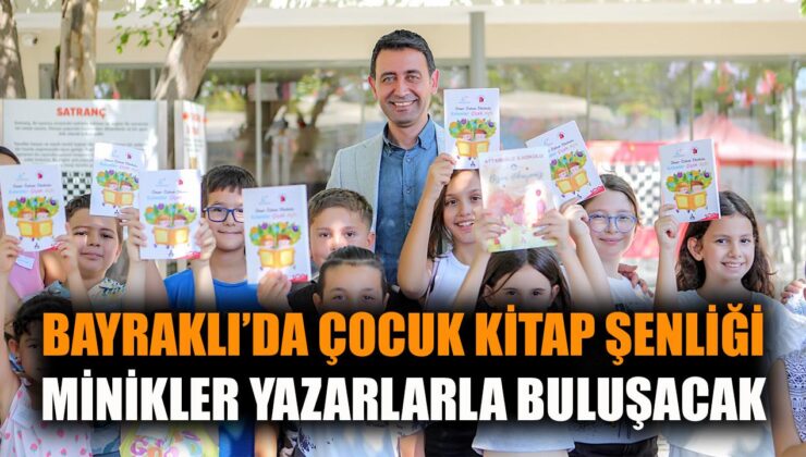 Bayraklı’da Çocuklar İçin Kitap Şenliği Başlıyor!