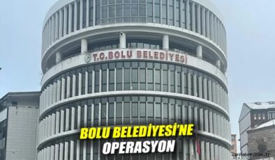 Bolu Belediyesi’nde Gece Operasyonu: 2 Gözaltı