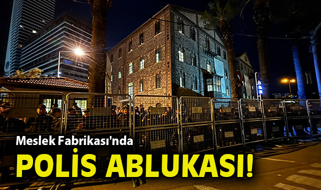 Meslek Fabrikası’na Operasyon: İzmir’de Gelişmeler!