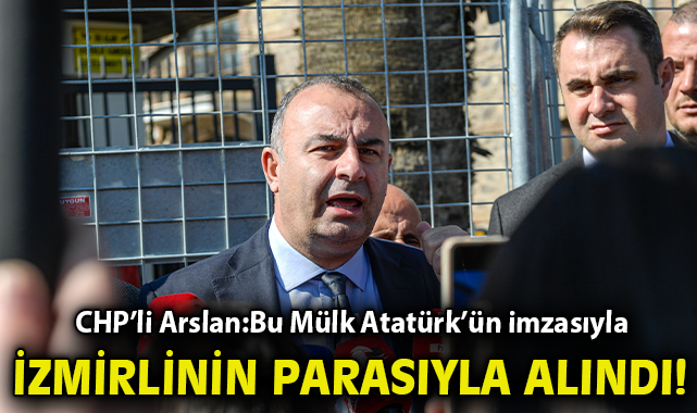 İzmir’de Hukuksuz El Koyma Tartışmaları Tırmanıyor!